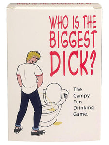 WHO IS THE BIGGEST DICK?