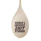 WORLDS GREATEST SHIT STIRRER